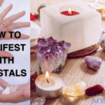 How to manifest with crystals